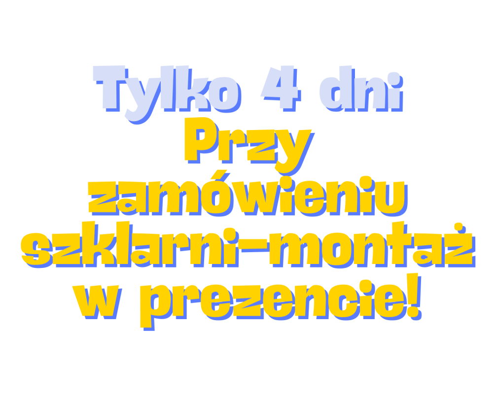 Dobrze, że tutaj jesteś!  Wiem, że bardzo czekałeś! Tylko 4 dni! Montaż GRATIS!